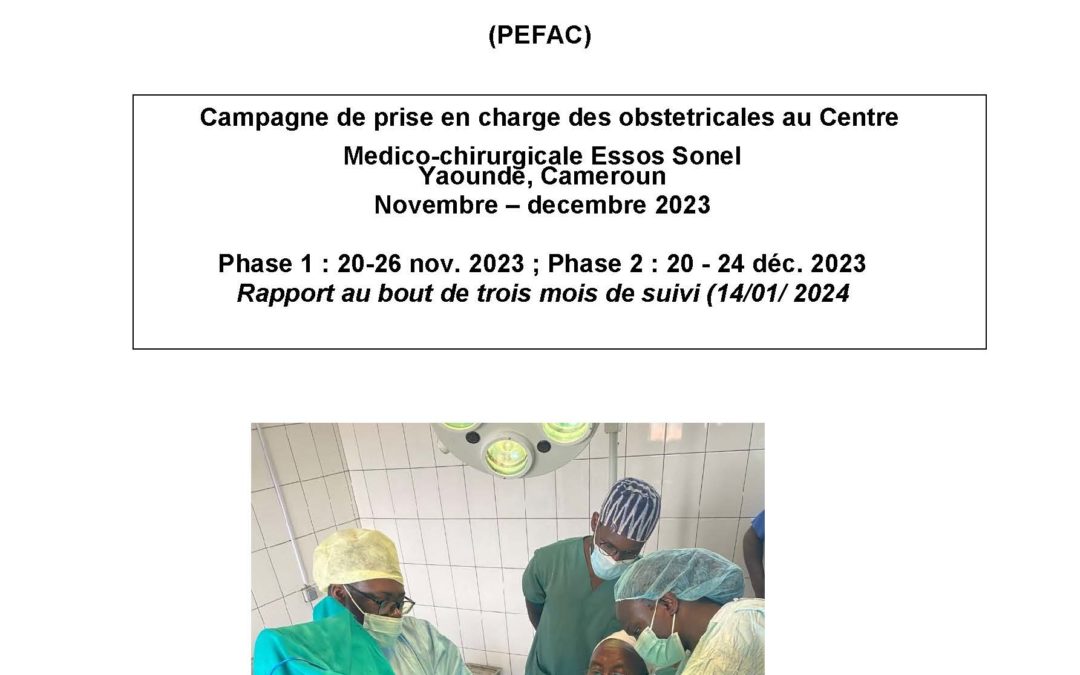 Projet d’Elimination des Fistules Obstétricales en Afrique Centrale